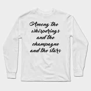 Among the whisperings Long Sleeve T-Shirt